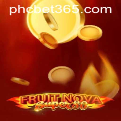 Exploring the World of FruitNovaSuper80: A Thrilling Casino Experience with PHCBET